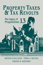 Property Taxes and Tax Revolts by Arthur O'Sullivan, Terri A.... - 9780521461597 Tax Law price