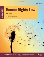 Human Rights Law Directions 4/e (Directions series) By Howard D .9780198765882 Human Rights Law price