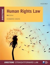 Human Rights Law Directions 4/e (Directions series) by Davis, Howard Book The Human Rights Law price