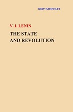 V. I. Lenin - The State and Revolution, dictatorship, 114 Pages, NEW PAMPHLET Political Science price