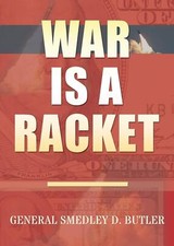 War Is A Racket: Original Edition Political Science price
