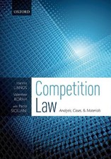 Competition Law by Ioannis Lianos, Valentine Korah, Paolo Sic... - 9780198826545 Competition Law price