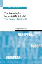 The Boundaries of EC Competition Law: The Scope of Article 81 (Oxford Studies in Competition Law price