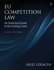 EU Competition Law by Ariel Ezrachi - 9781509973378 Competition Law price