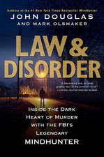 Law & Disorder:: Inside the Dark Heart of Murder with the Fbi's Legendary Mindh Press - Publishing Law price