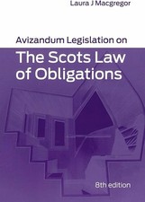 Avizandum Legislation on the Scots Law of Obligations by Laura Macgregor 8th Edn Law of Obligations price