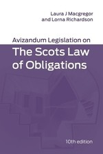 Avizandum Legislation on the Scots Law of Obligations by Laur... - 9781399557436 Law of Obligations price