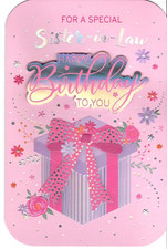 For A Special Sister-In-Law Birthday Card 9" x 6" (23cm x 15cm) IT Law price