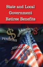 State and Local Government: Retiree Benefits (Paperback) (2008) Local Government Law price