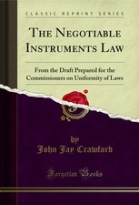 The Negotiable Instruments Law (Classic Reprint) Negotiable Instruments Law price