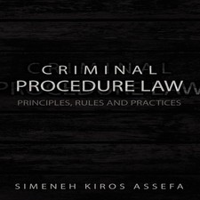 Criminal Procedure Law Simeneh Kiros Assefa Paperback Author Solu Criminal Procedure Law price