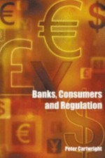 Banks Consumers Regulation Peter Cartwright Paperback Bloomsbury … 9781841134833 Banking Law price