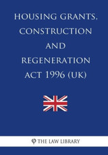 Housing Grants, Construction and Regeneration ACT 1996 - Paperback NEW Library, Zoning - Construction - Tender Law price