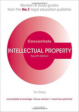 Intellectual Property Concentrate: Law Revision and Study Guide - Press, Tim Intellectual Property Law price