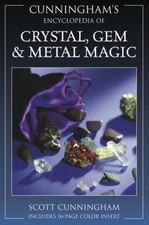 Cunningham's Encyclopedia of Crystal, Gem & Metal Magic by Scott Cunningham Encyclopedias & Reference Publications price
