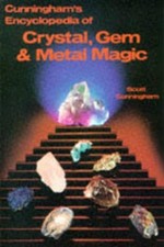 Cunningham's Encyclopedia of Crystal, Gem & Metal Magic by Sc... - 9780875421261 Encyclopedias & Reference Publications price