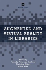 Augmented and Virtual Reality in Libraries - 9781538102916 Virtual and Augmented Reality price