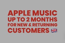 Apple Music - up to 2 Months - See description - New & Returning Customers Music price