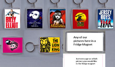 Theatre, Musicals, Play etc. Photo Keyrings / bag tag,  or select Fridge Magnet Theatre & Play price