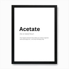 Acetate Definition Meaning Art Prin Framed Wall Art Poster Canvas Print Picture Photo Papers & Acetates price