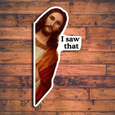 Jesus Sticker "I Saw that" Funny Viral Meme Waterproof Vinyl Laminated NEW Bathroom / Shower Cabin Sticker price