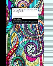 Blank Sheet Music: Music Manuscript Paper / Staff Paper / Musicians Notebook [ Music Notebook price