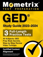 GED Study Guide 2023-2024 All Subjects - 3 Full-Length Practice Tests, GE - GOOD All Subjects price