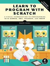 Learn to Program with Scratch: A Visual Introduction to Programming with Gam... Computer & Programming Education Software price