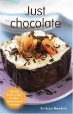 Just Chocolate: Rich and Luscious Recipes for Cakes, Biscuits, Desserts and ... Dessert and Cake Ingredients price