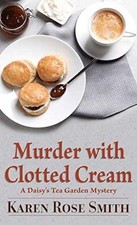 Murder with Clotted Cream (A - Paperback, by Smith Karen Rose - Very Good Clotted Cream price