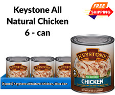 (6 Cans) Keystone Chicken  ALL NATURAL - NO PRESERVATIVES - FULLY COOKED 28oz Canned price