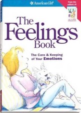 The Feelings Book: The Care & Keeping of Your Emotions (American Gir - VERY GOOD Child Care Books price
