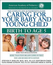 Caring for Your Baby and Young Child: Birth to Age 5 - Paperback - VERY GOOD Child Care Books price