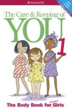 The Care and Keeping of You: The Body Book for Younger Girls, Revised  - GOOD Child Care Books price