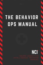 The Behavior Operations Manual: Neuro Cognitive Intelligence by Chase Hughes Psychology Study Guides price