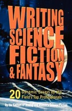 Writing Science Fiction  Fantasy: 20 Dynamic Essays by the Fields  - VERY GOOD Science Fiction & Fantasy price