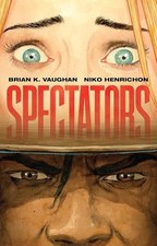 Spectators by Brian K Vaughan (hardcover) Science Fiction & Fantasy price