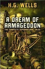 A Dream of Armageddon: The Complete Supernatural Tales - Hardcover - VERY GOOD Science Fiction & Fantasy price