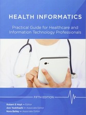 Health Informatics: Practical Guide for Healthcare and Information Technolog... Science - Informatics and Technology price