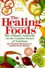 The Healing Foods: The Ultimate Authority on the Curative Power  - VERY GOOD Health Nutrition Books price