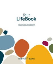 Your Lifebook Your Path to Optimal Health and Wellbeing - Paperback - VERY GOOD Health Nutrition Books price