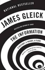 The Information: A History, A Theory, A Flood - Paperback - VERY GOOD General Topics price