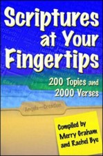 Scriptures at Your Fingertips: With Over 200 Topics and 2000 Verses - GOOD General Topics price