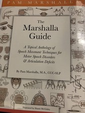 The Marshalla Guide: A Topical Anthology of Speech Movement Techniques for M... General Topics price