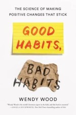 Good Habits, Bad Habits: The Science of Making Positive Change - VERY GOOD Personal Development Books price