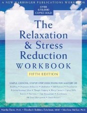 The Relaxation & Stress Reduction Workbook - Paperback - VERY GOOD Personal Development Books price