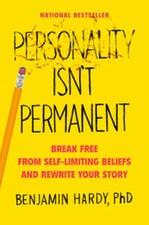 Personality Isn't Permanent: Break Free from Self-Limiting Beliefs a - VERY GOOD Personal Development Books price