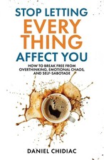 Best Book For Gift : Stop Letting Everything Affect You USA Stock Personal Development Books price