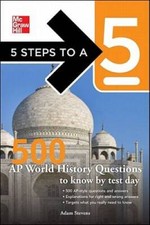 5 Steps to a 5 500 AP World History Questions to Know by Test Day (5 Step - GOOD History Study Guides price