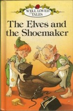 Elves and the Shoemaker (Well Loved Tales) By Ladybird Series Children's Tales price